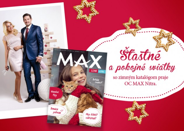 Časopis MAX - Zima 2015 v nákupnom centre OC MAX Nitra