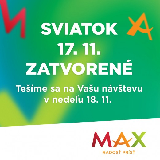 Otváracie hodiny počas sviatku 17.11. v nákupnom centre OC MAX Trenčín