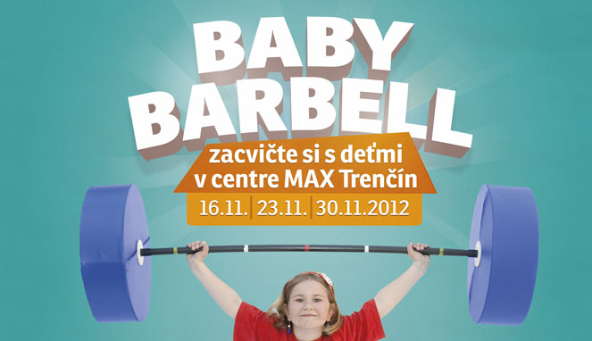 Baby Barbell v nákupnom centre OC MAX Trenčín