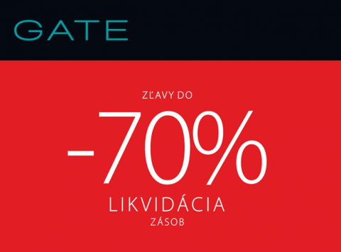 GATE – likvidácia zásob -70 % do vypredania.