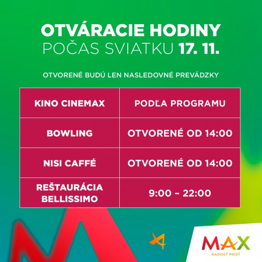 Otváracie hodiny počas sviatku 17.11. v nákupnom centre OC MAX Nitra