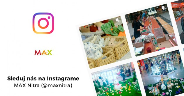 MAX Nitra na Instagrame v nákupnom centre OC MAX Nitra