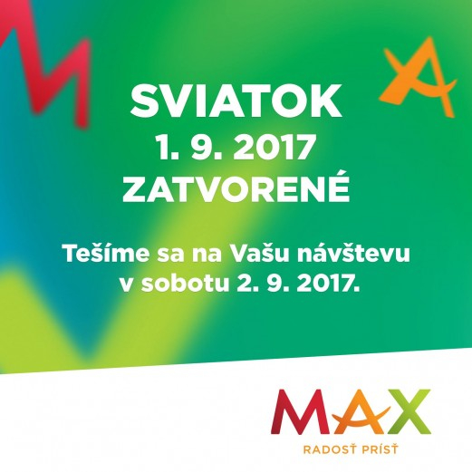 V piatok je MAX zatvorený. v nákupnom centre OC MAX Nitra