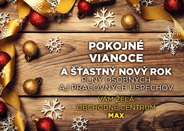 Pokojné vianoce a šťastný nový rok v nákupnom centre OC MAX Nitra