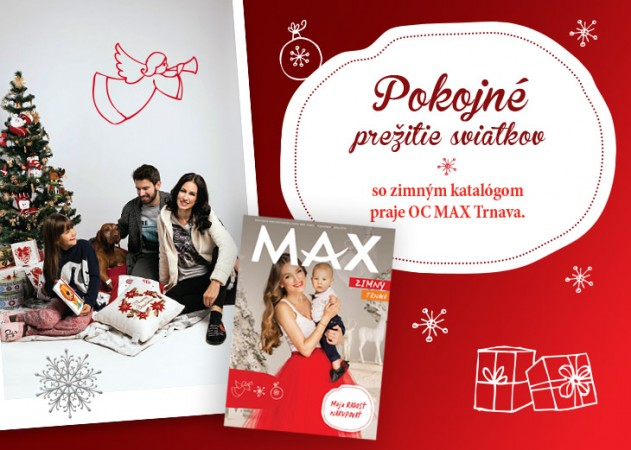 Inšpirujte sa našim zimným vydaním časopisu MAX v nákupnom centre OC MAX Trnava
