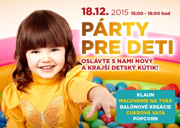 Party pre deti – oslávte s nami nový a krajší detský kútik! v nákupnom centre OC MAX Trnava