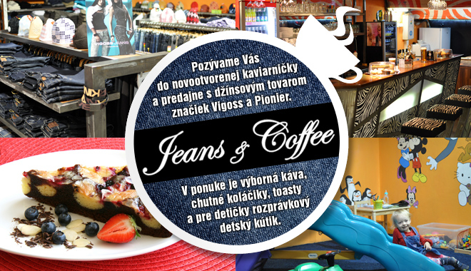 Jeans & Coffee v nákupnom centre OC MAX Trnava