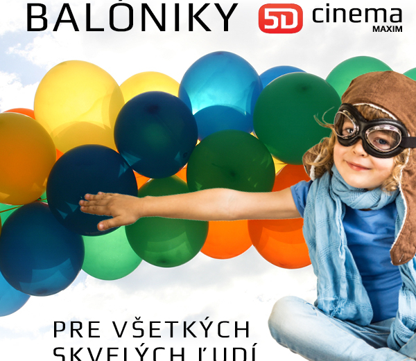 Balóniky od 5D Cinema v nákupnom centre OC MAX Poprad