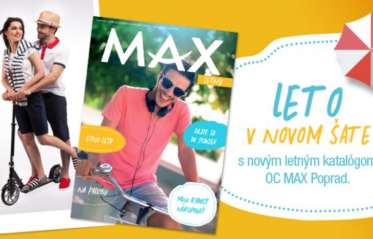 Časopis MAX - Leto 2015 v nákupnom centre OC MAX Poprad