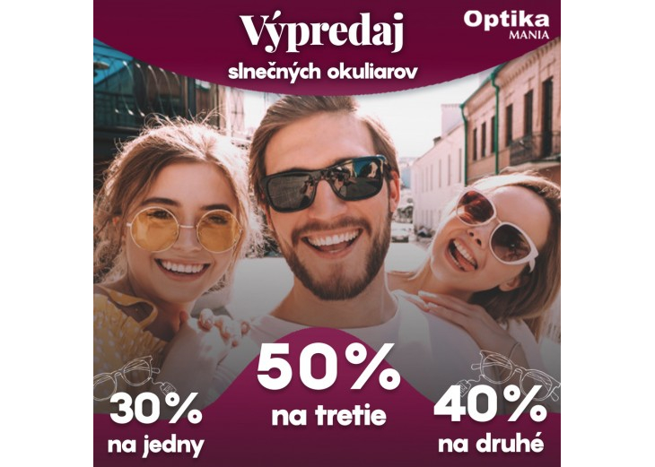 Výpredaj slnečných okuliarov v Optika MANIA Zľava 30% na prvé slnečné okuliare, Obchodné a nákupné centrum MAX Poprad 