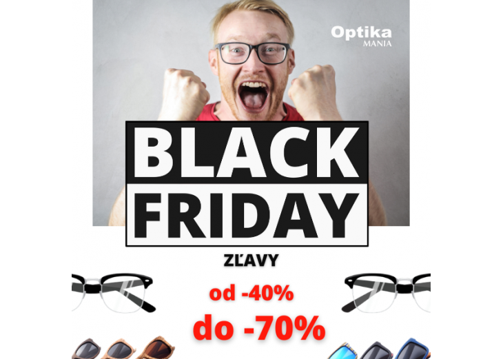 Black Friday je tu ! Už tento víkend nájdete v Optike MANIA zľavy 40% až 70%, Obchodné a nákupné centrum MAX Poprad 