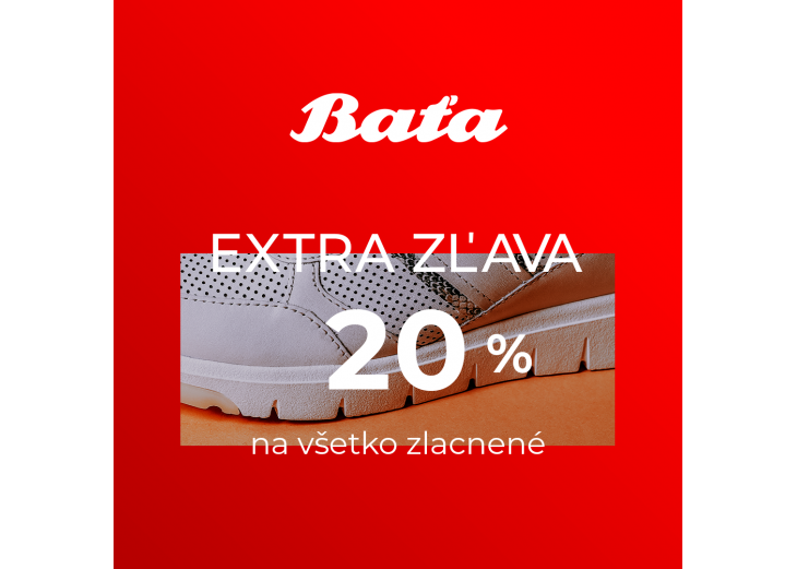 V predajni BAŤA teraz extra 20% na všetko zlacnené!, Obchodné a nákupné centrum MAX Poprad 