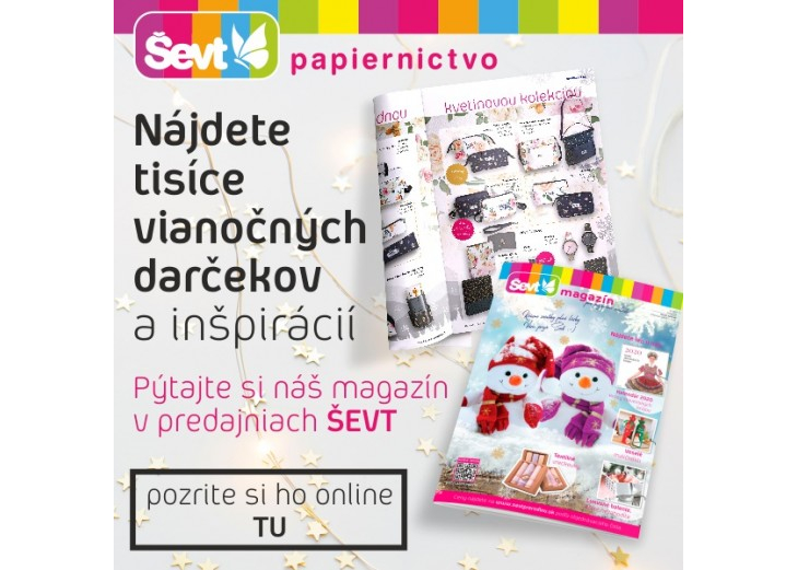 Vianočný magazín 2019 • ŠEVT papiernictvo, Obchodné a nákupné centrum MAX Nitra
