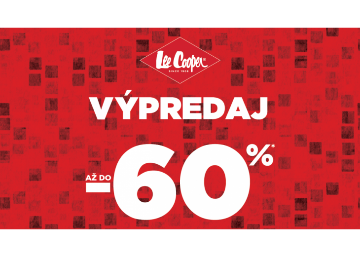 Výpredaj až do -60% v LEE COOPER, Obchodné a nákupné centrum MAX Trnava