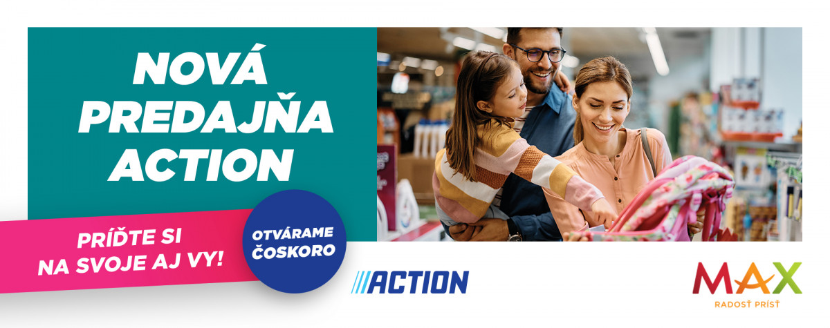 NÍZKE CENY, VEĽKÉ ÚSMEVY - OTVÁRAME ACTION!