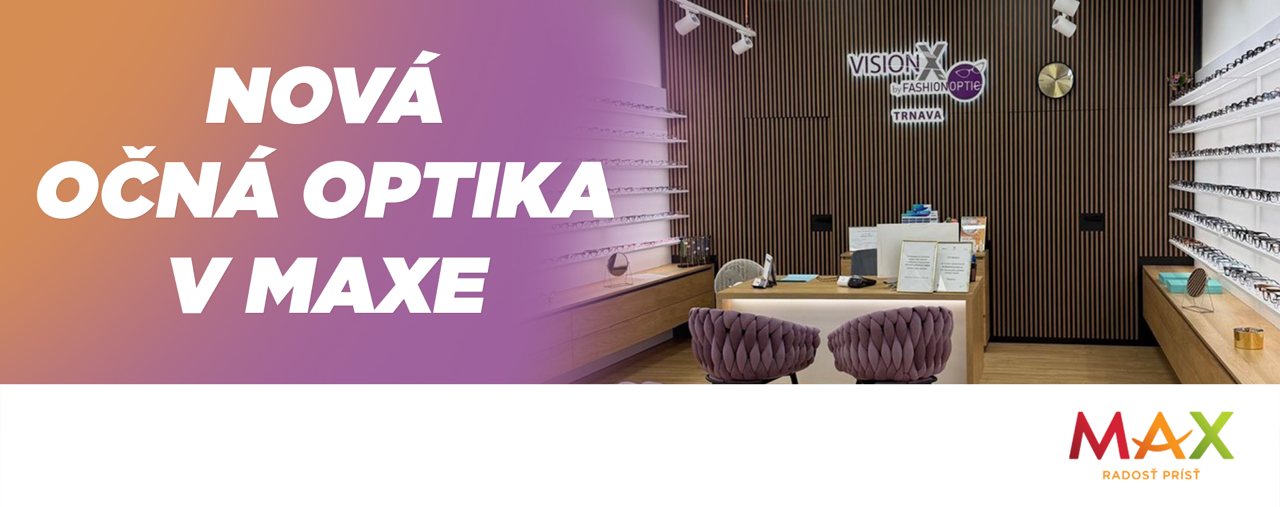 Nová očná optika FASHIONOPTIC